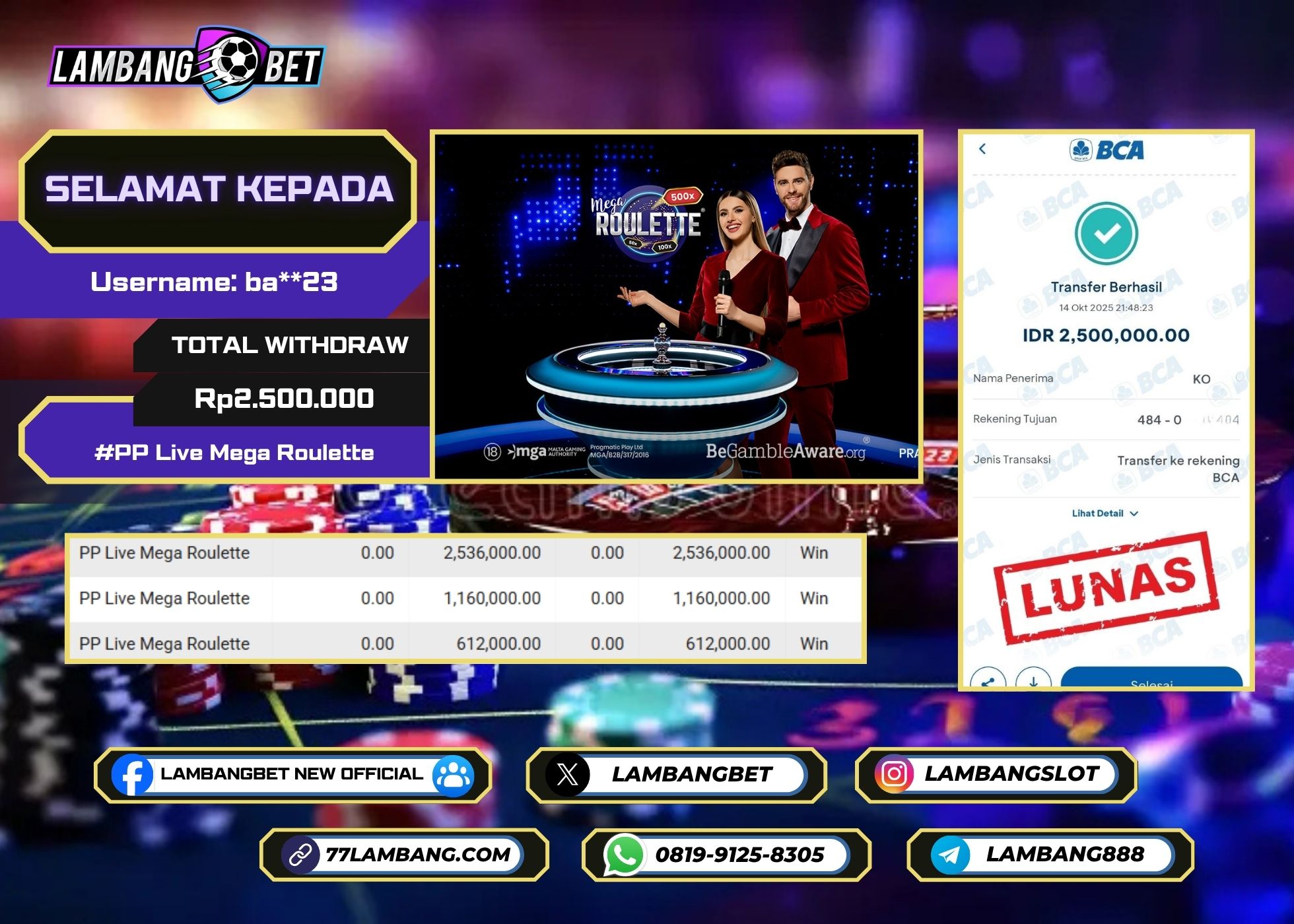 LAMBANGBET [14 OKTOBER 2025] JACKPOT LIVE CASINO PP Live Mega Roulette "Rp2.500.000" LUNAS